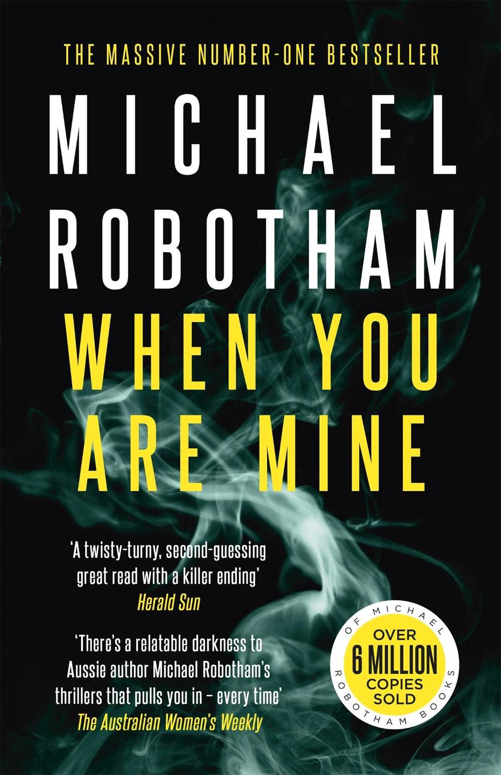 When You Are Mine by Michael Robotham - ISBN: 9780733648175