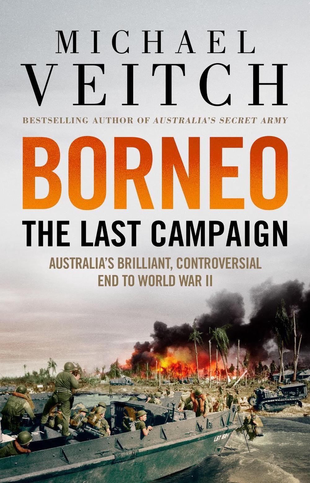 Borneo: The Last Campaign, 9780733648533