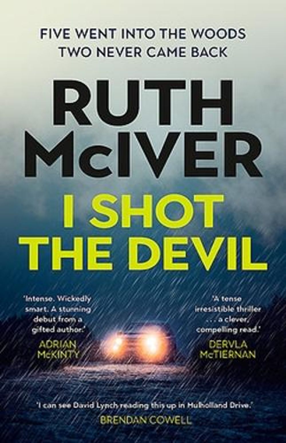 I Shot the Devil by Ruth McIver - ISBN: 9780733648953