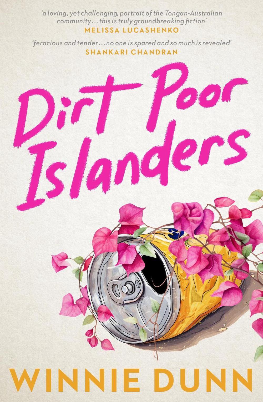 Dirt Poor Islanders: Shortlisted for the 2025 Miles Franklin Literary Award by Winnie Dunn - ISBN: 9780733649264