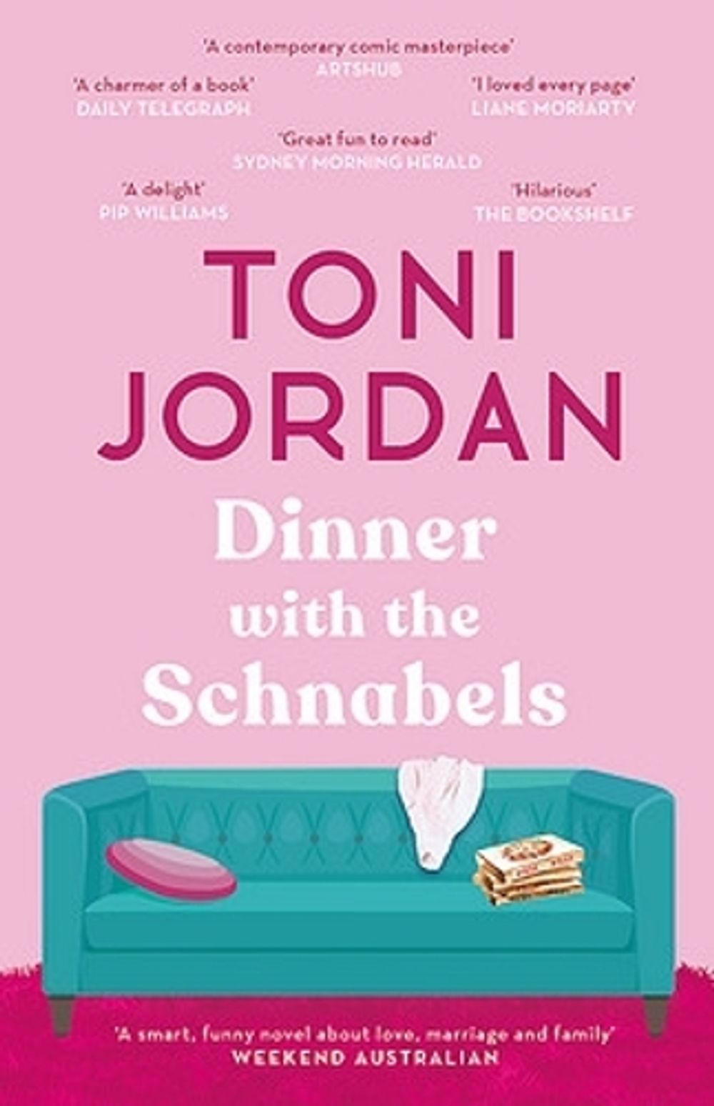 Dinner with the Schnabels by Toni Jordan - ISBN: 9780733649462
