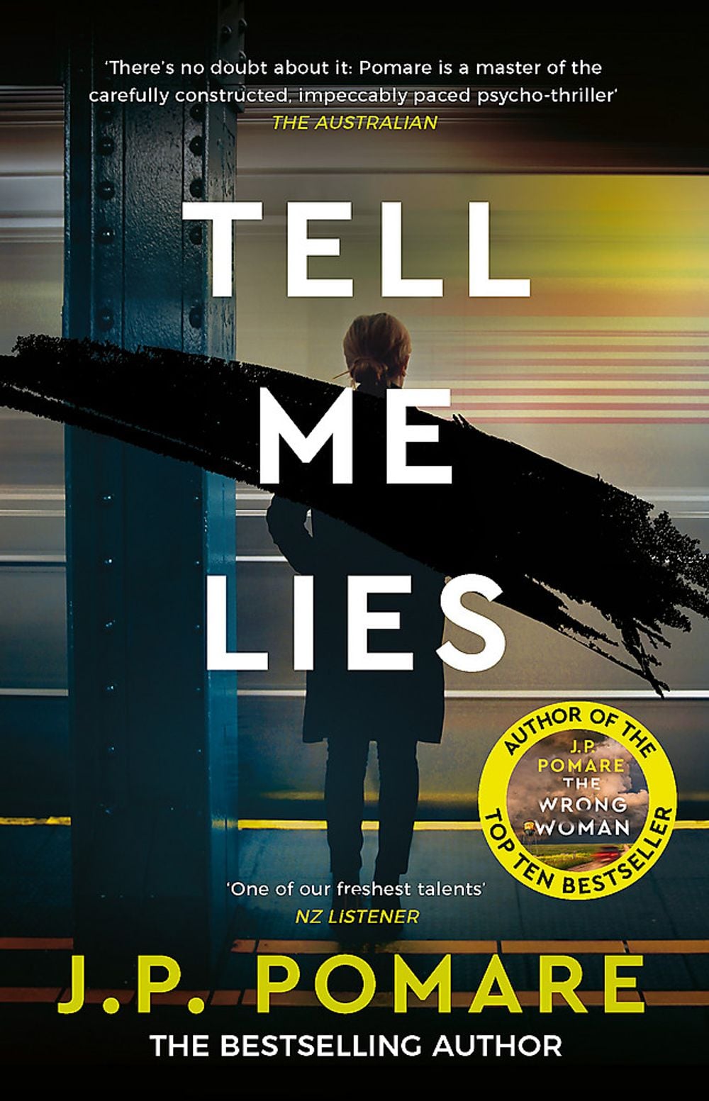 Tell Me Lies by J.P. Pomare - ISBN: 9780733649714