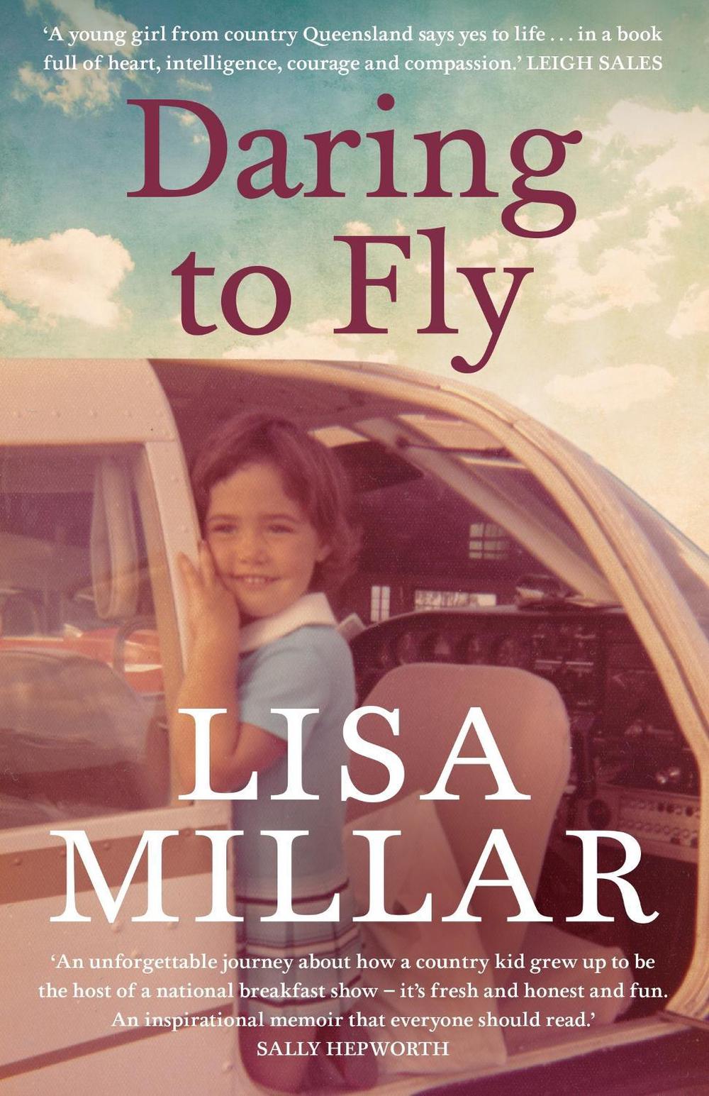 Daring to Fly by Lisa Millar - ISBN: 9780733649950