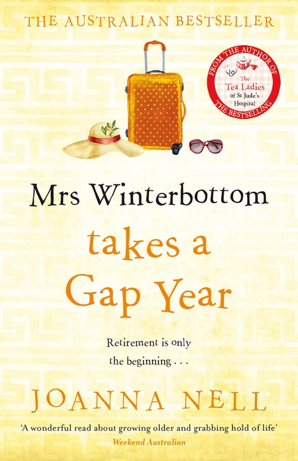 Mrs Winterbottom Takes a Gap Year by Joanna Nell - ISBN: 9780733650949