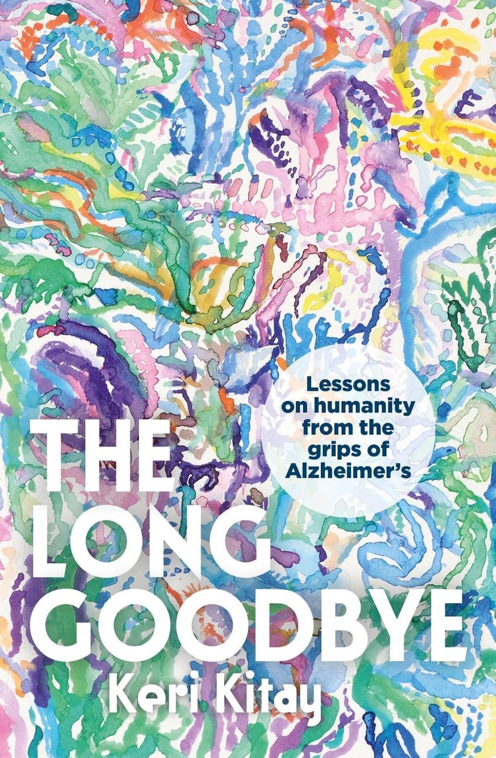 The Long Goodbye by Keri Kitay - ISBN: 9780733651281