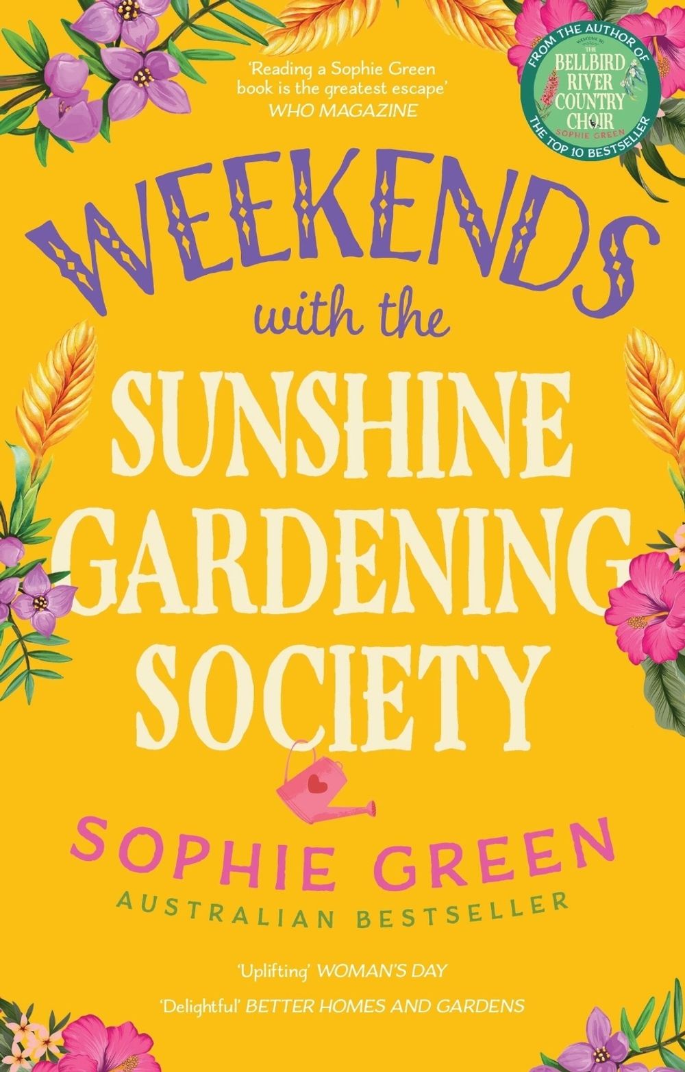 Weekends with the Sunshine Gardening Society by Sophie Green - ISBN: 9780733651311