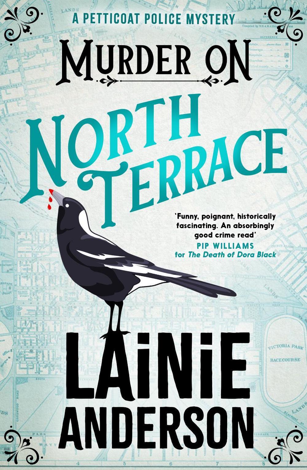 Murder on North Terrace: A Petticoat Police Mystery, 9780733652097