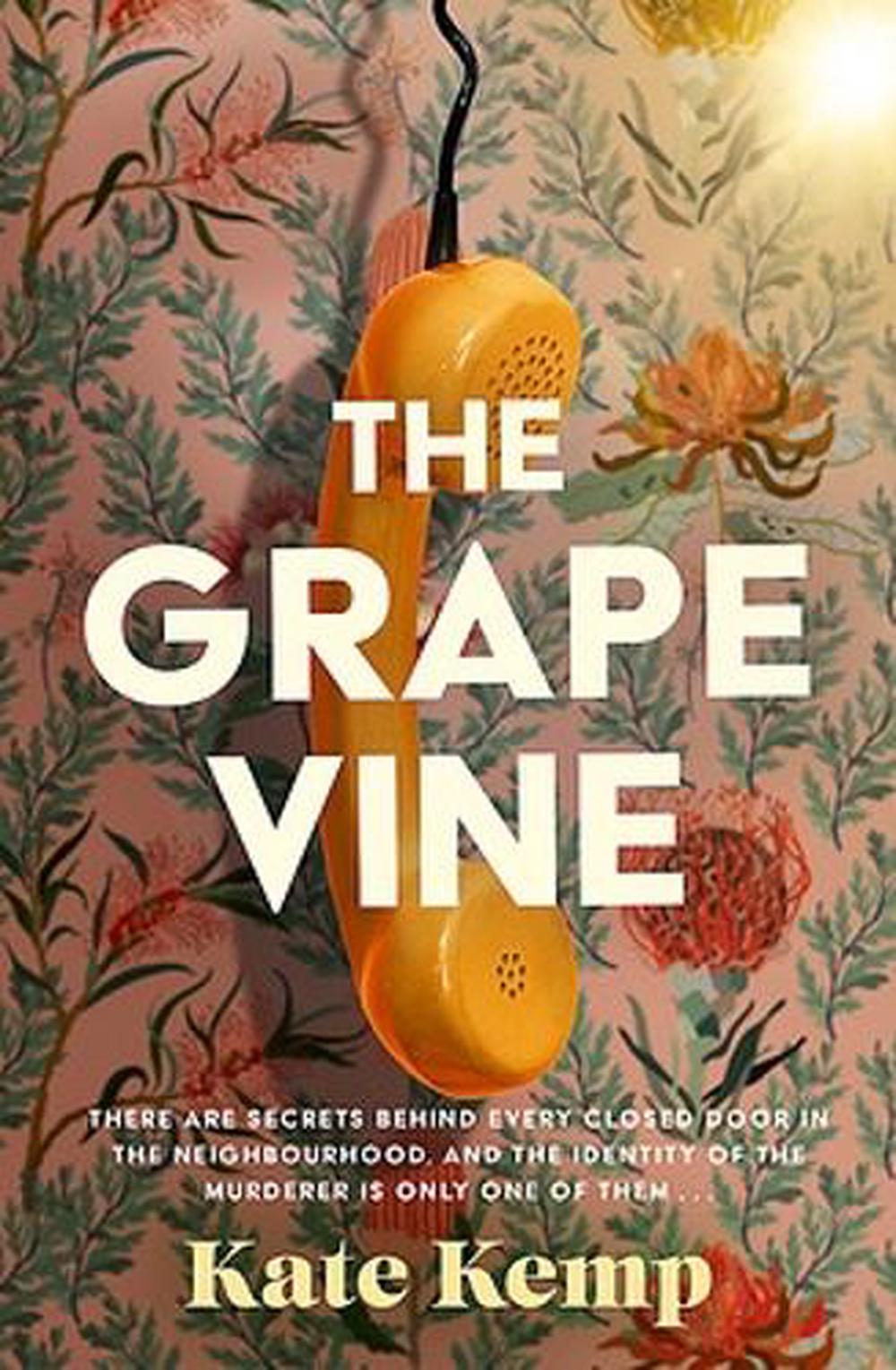 The Grapevine by Kate Kemp - ISBN: 9780733652622