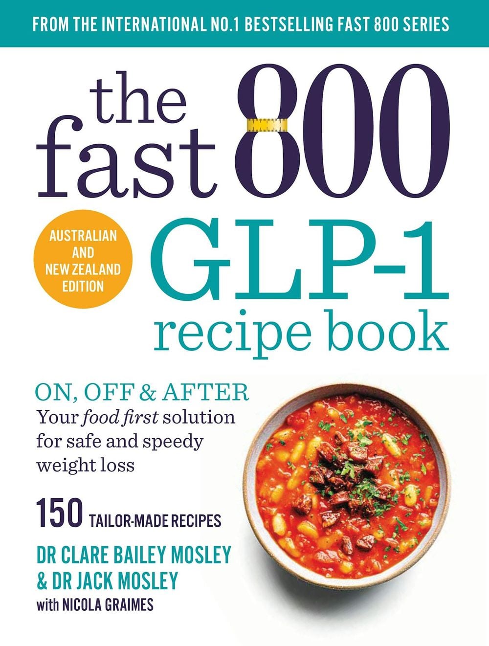 The Fast 800 GLP-1 Recipe Book by Clare Bailey Mosley - ISBN: 9780733655296