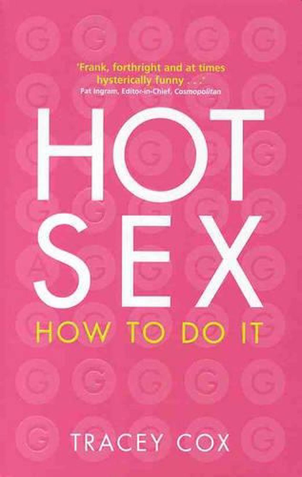 Hot Sex By Tracey Cox Paperback 9780733801129 Buy Online At The Nile