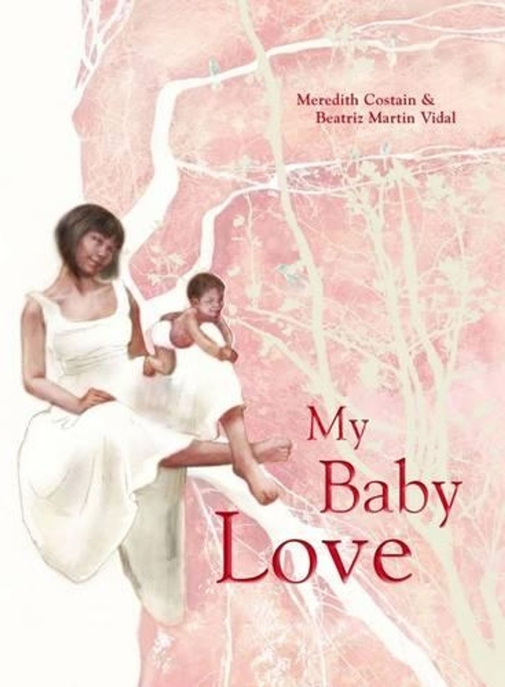 My Baby Love by Meredith Costain - ISBN: 9780734410207