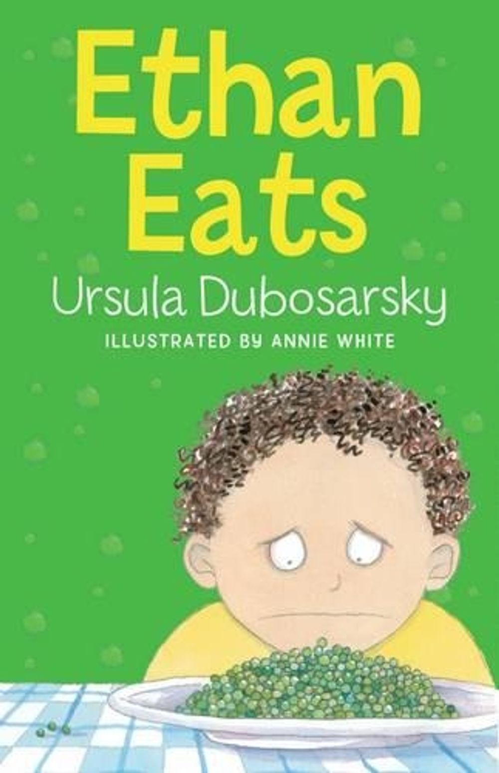 Ethan Eats by Ursula Dubosarsky - ISBN: 9780734413987