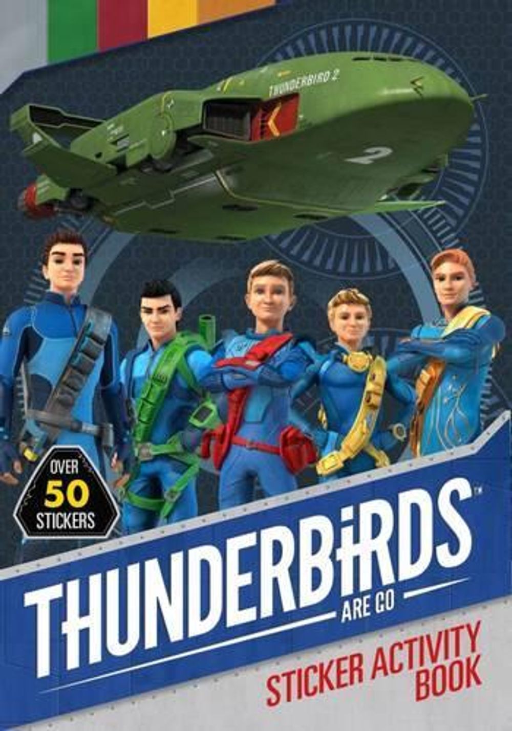 Thunderbirds Are Go Sticker Activity Book by Thunderbirds - ISBN: 9780734416742