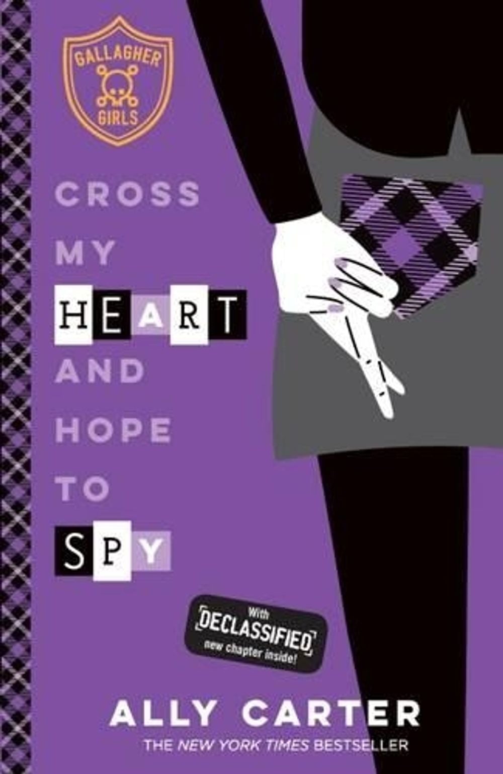 Cross My Heart and Hope to Spy by Ally Carter - ISBN: 9780734417220