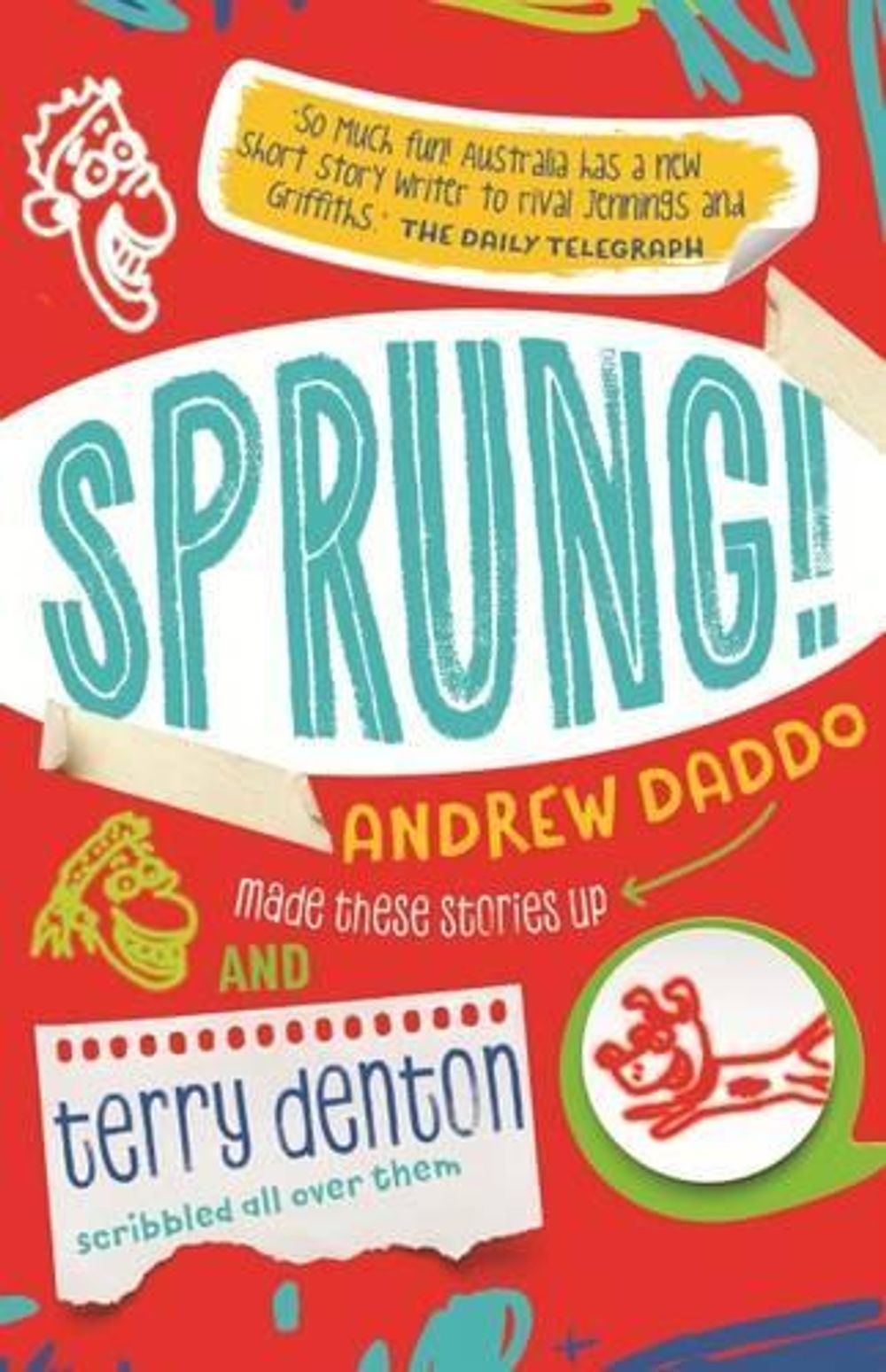 Sprung! by Andrew Daddo - ISBN: 9780734417459