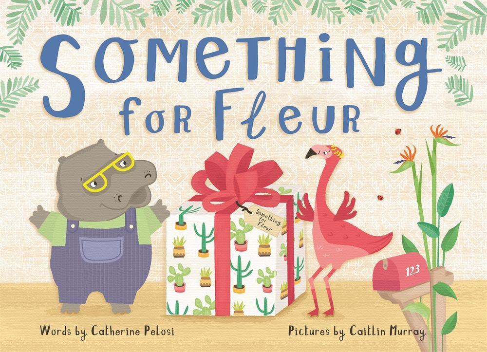 Something for Fleur by Catherine Pelosi - ISBN: 9780734418098