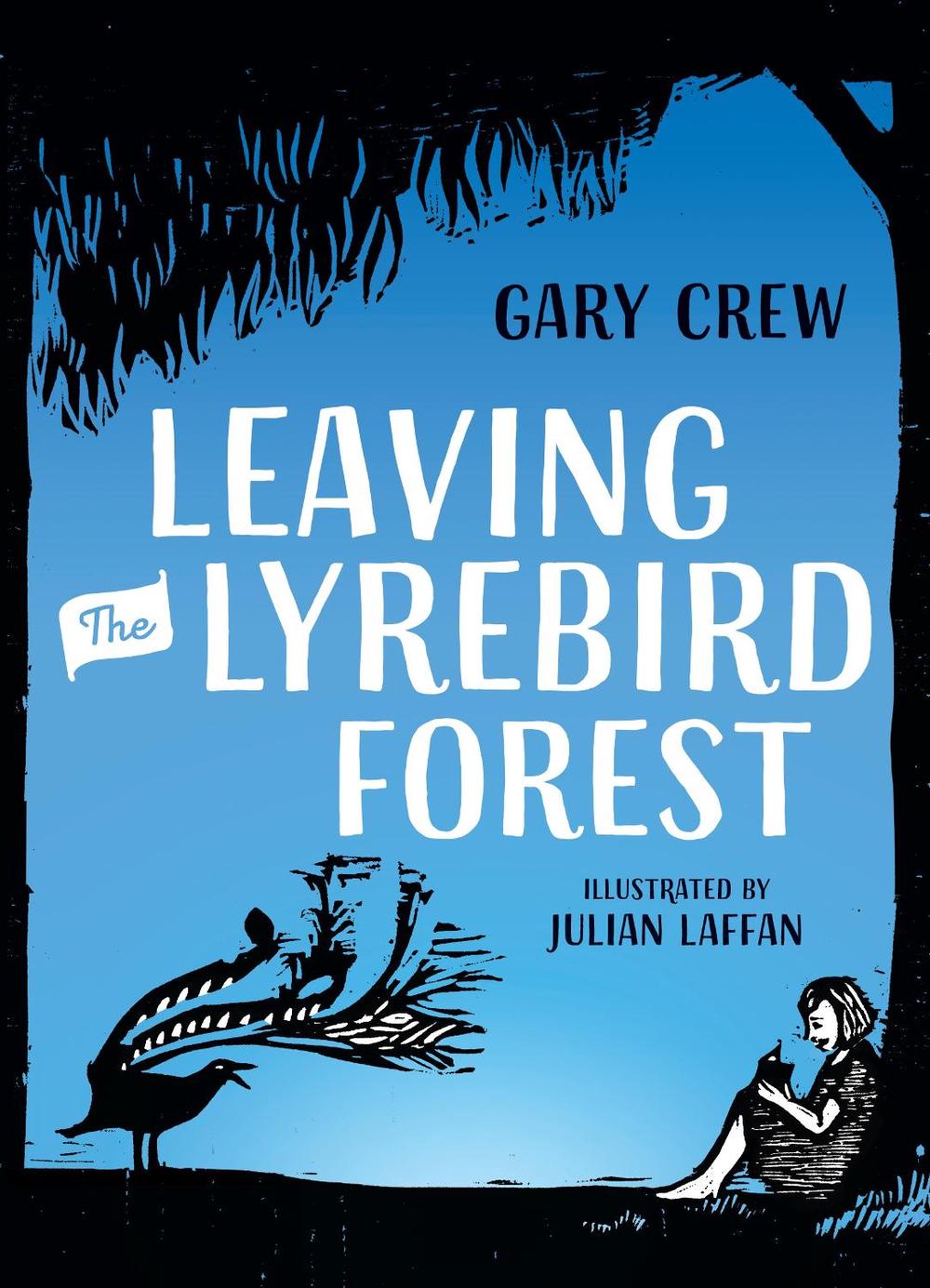Leaving the Lyrebird Forest, 9780734418432