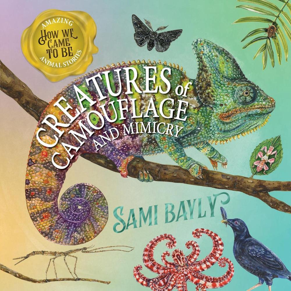 How We Came to Be: Creatures of Camouflage and Mimicry, 9780734421371