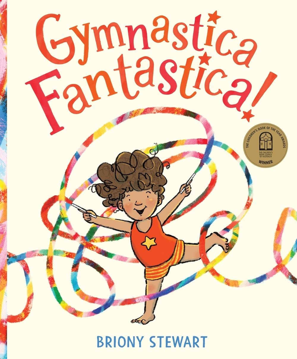 Gymnastica Fantastica! by Briony Stewart - ISBN: 9780734421852