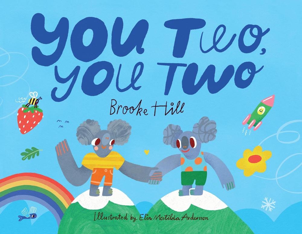 You Two, You Two by Brooke Hill - ISBN: 9780734421951