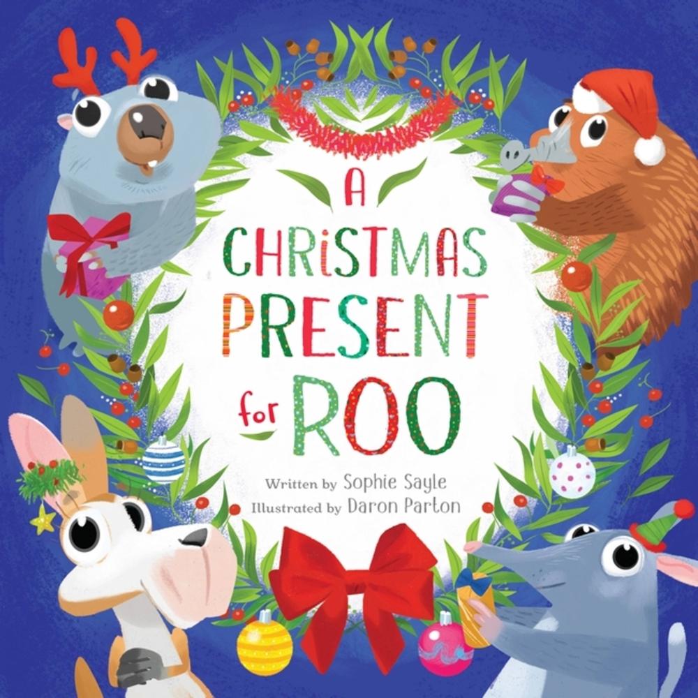 A Christmas Present for Roo by Sophie Sayle - ISBN: 9780734422248