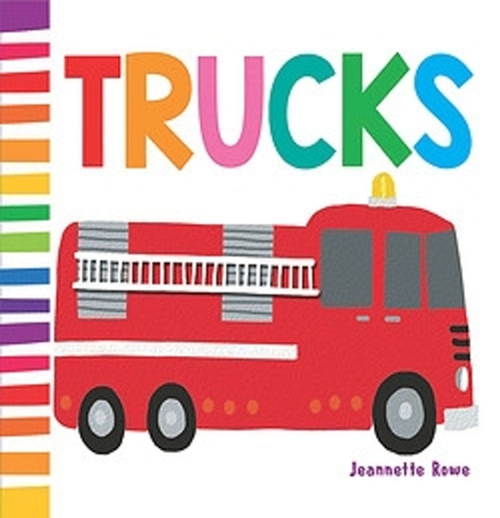 Trucks by Jeannette Rowe - ISBN: 9780734422866