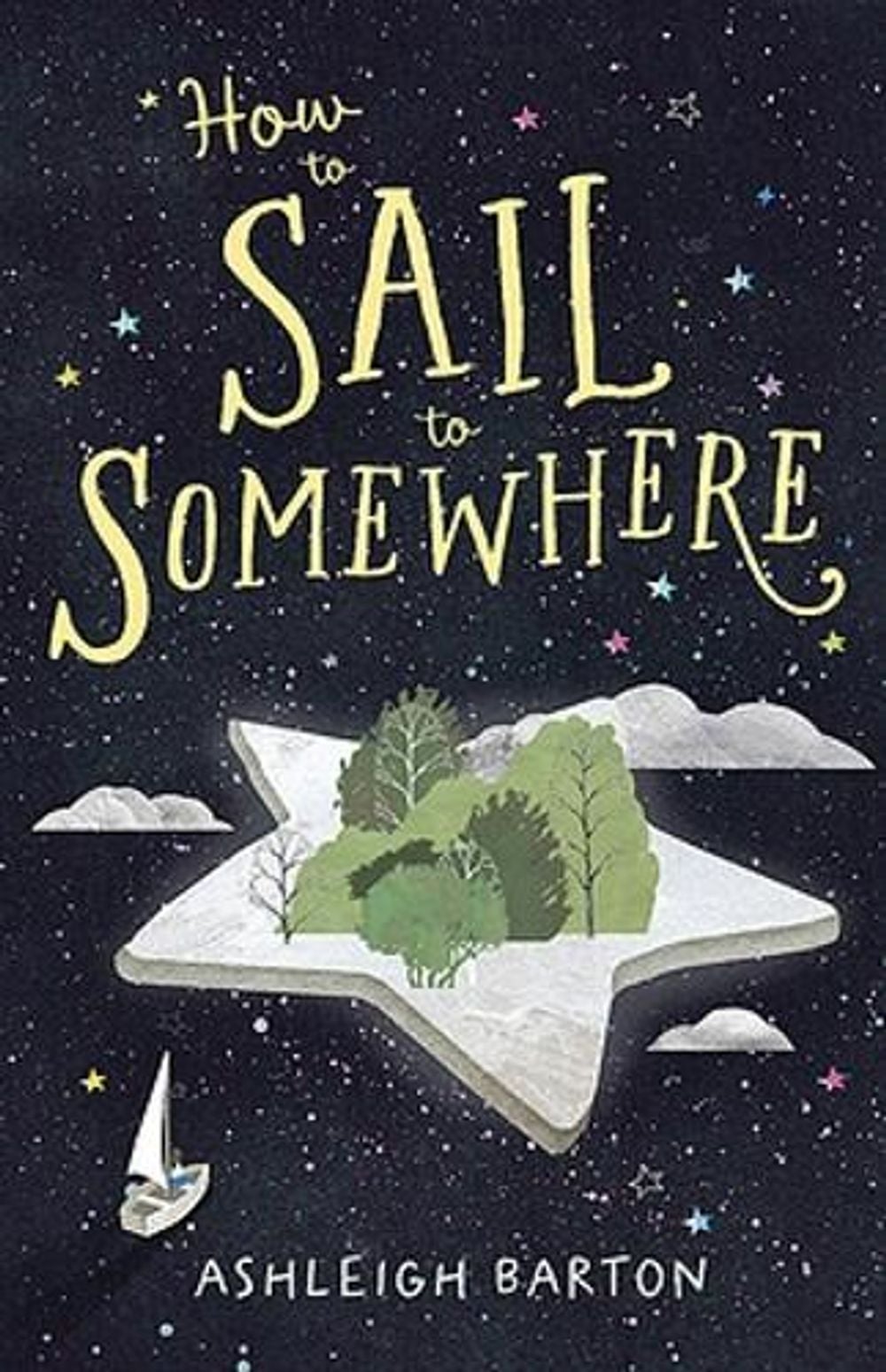 How to Sail to Somewhere by Ashleigh Barton - ISBN: 9780734423627