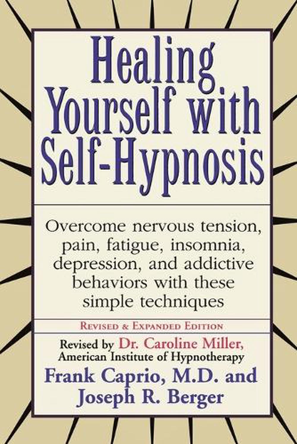 Healing Yourself with Self-Hypnosis, 2nd Edition by Joseph Berger - ISBN: 9780735200043
