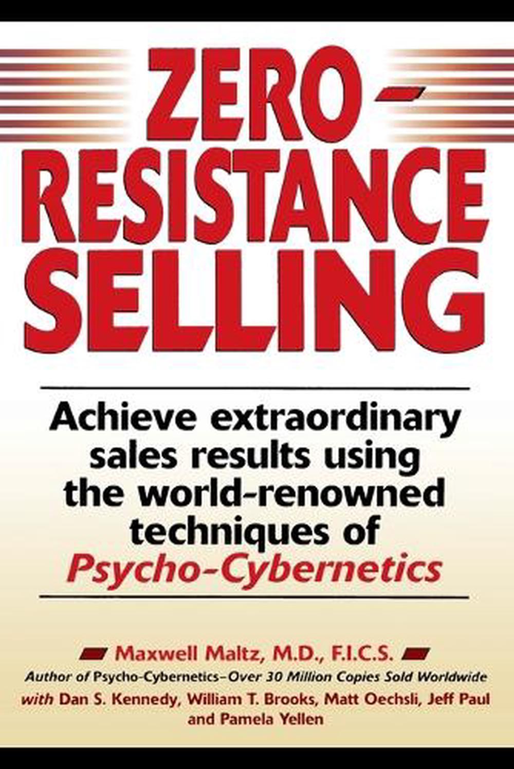 Zero-Resistance Selling by Maxwell Maltz - ISBN: 9780735200395