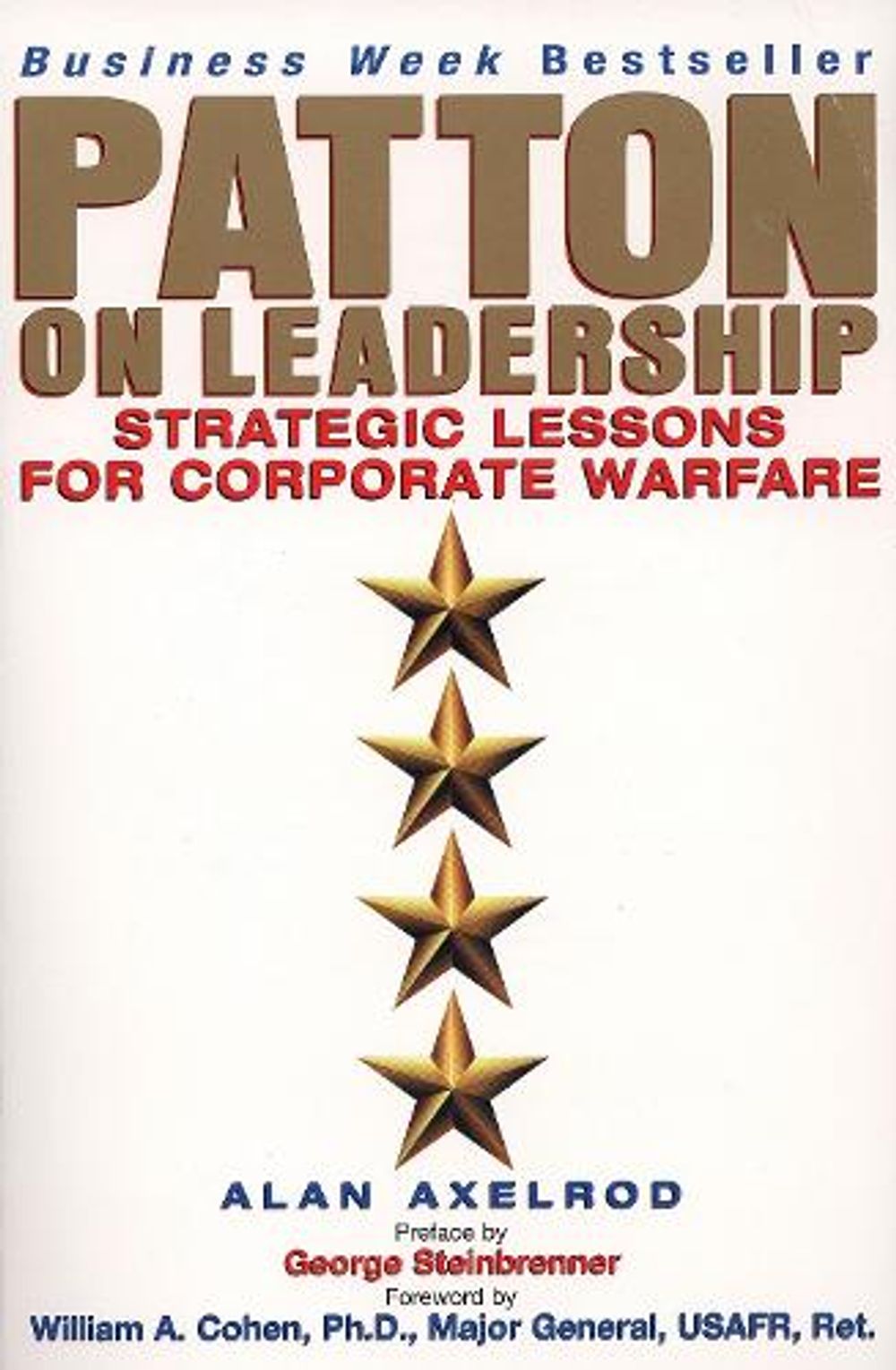 Patton on Leadership, 1st Edition by Alan Axelrod - ISBN: 9780735202979