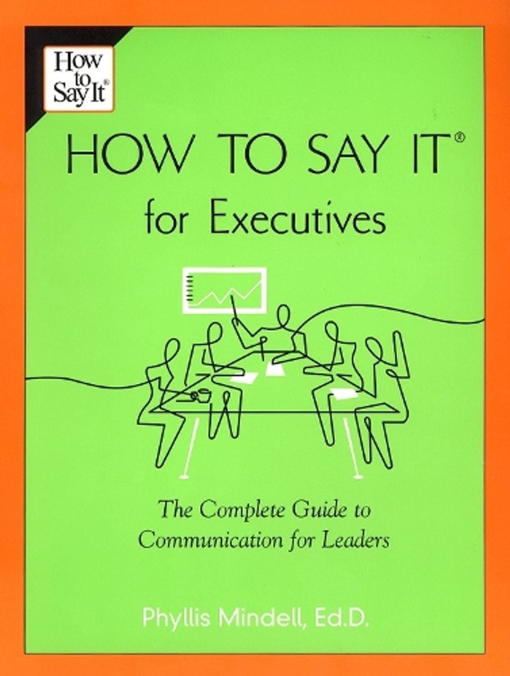 How to Say it for Executives by Phyllis Mindell - ISBN: 9780735203884
