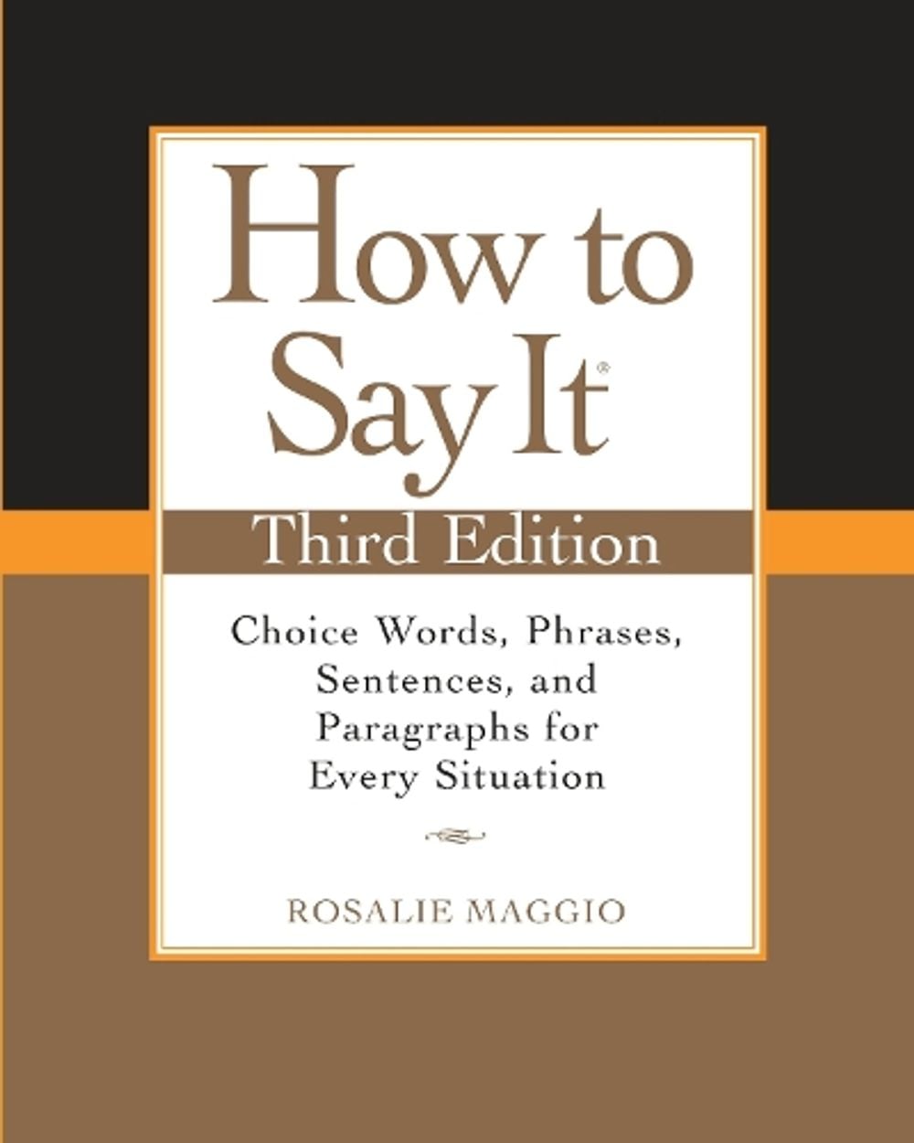 How to Say It, Third Edition by Rosalie Maggio - ISBN: 9780735204379