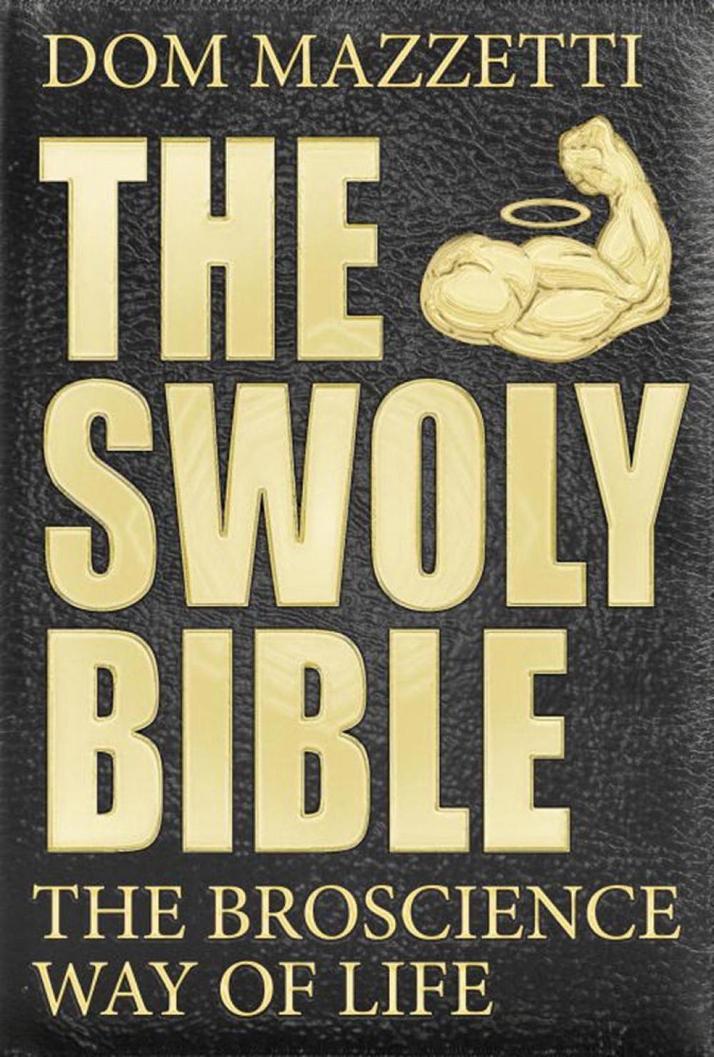 The Swoly Bible by Dom Mazzetti - ISBN: 9780735211124