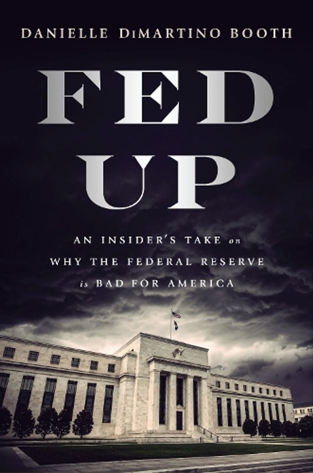 Fed Up by Danielle Di Martino Booth - ISBN: 9780735211650
