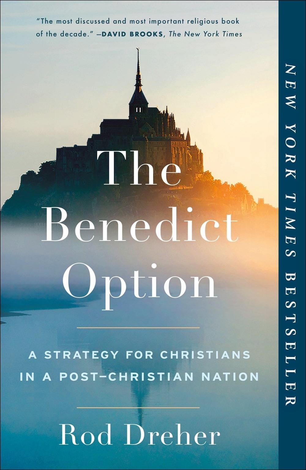 The Benedict Option by Rod Dreher - ISBN: 9780735213302