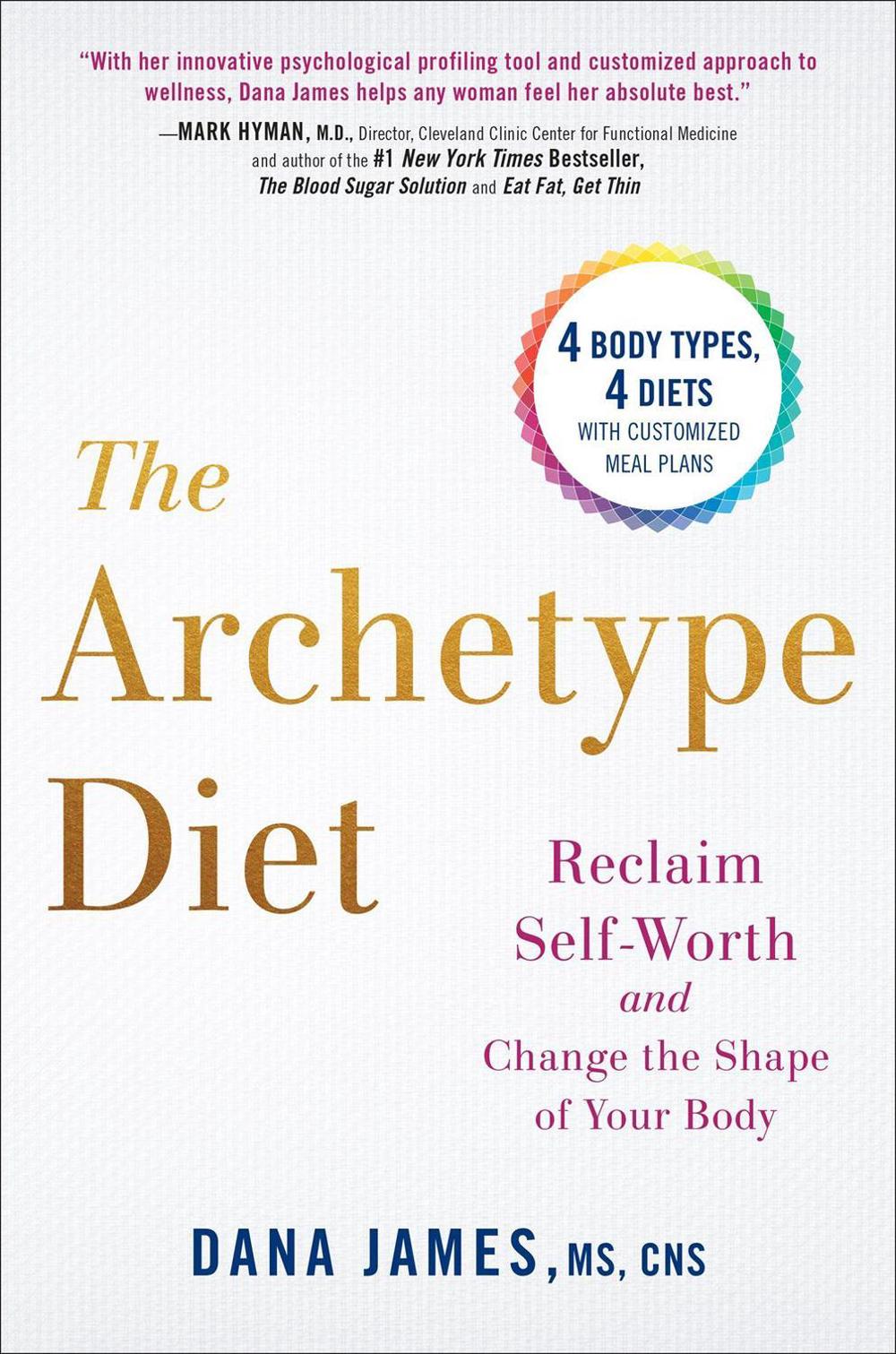Archetype Diet by Dana James - ISBN: 9780735213760