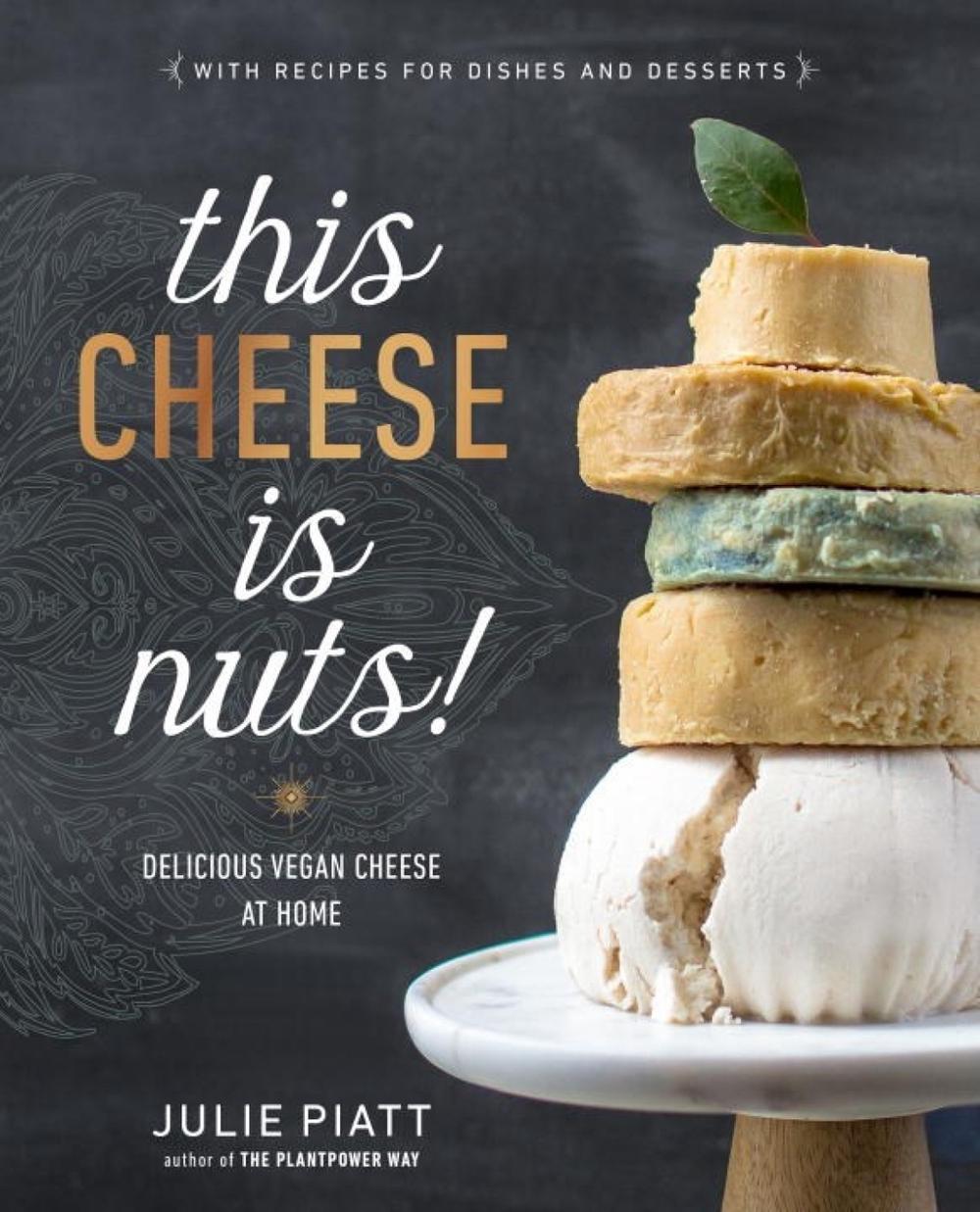 This Cheese is Nuts by Julie Piatt - ISBN: 9780735213791