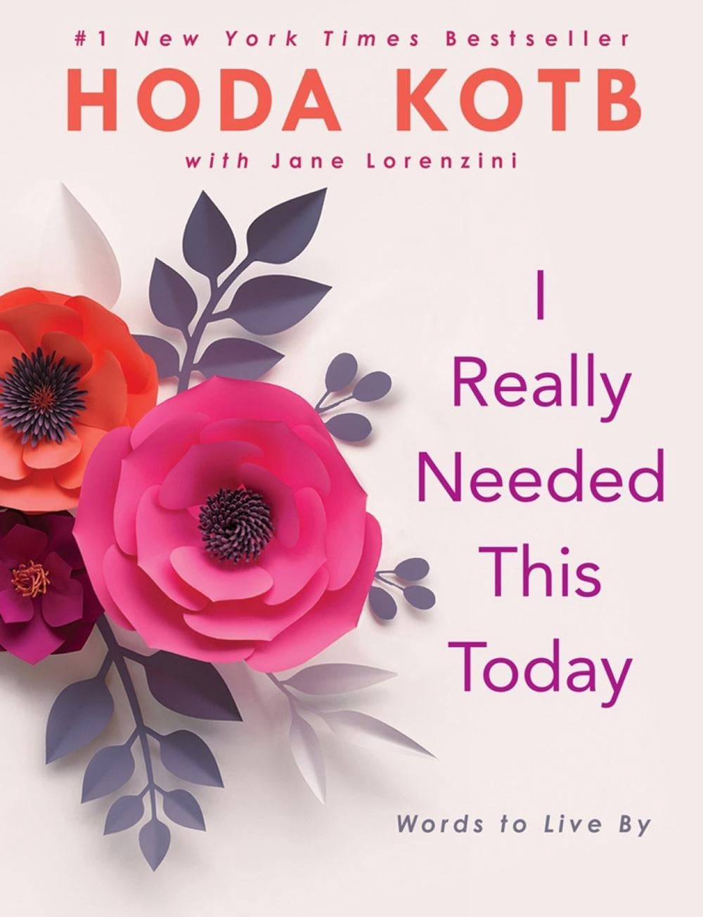 I Really Needed This Today by Hoda Kotb - ISBN: 9780735217416