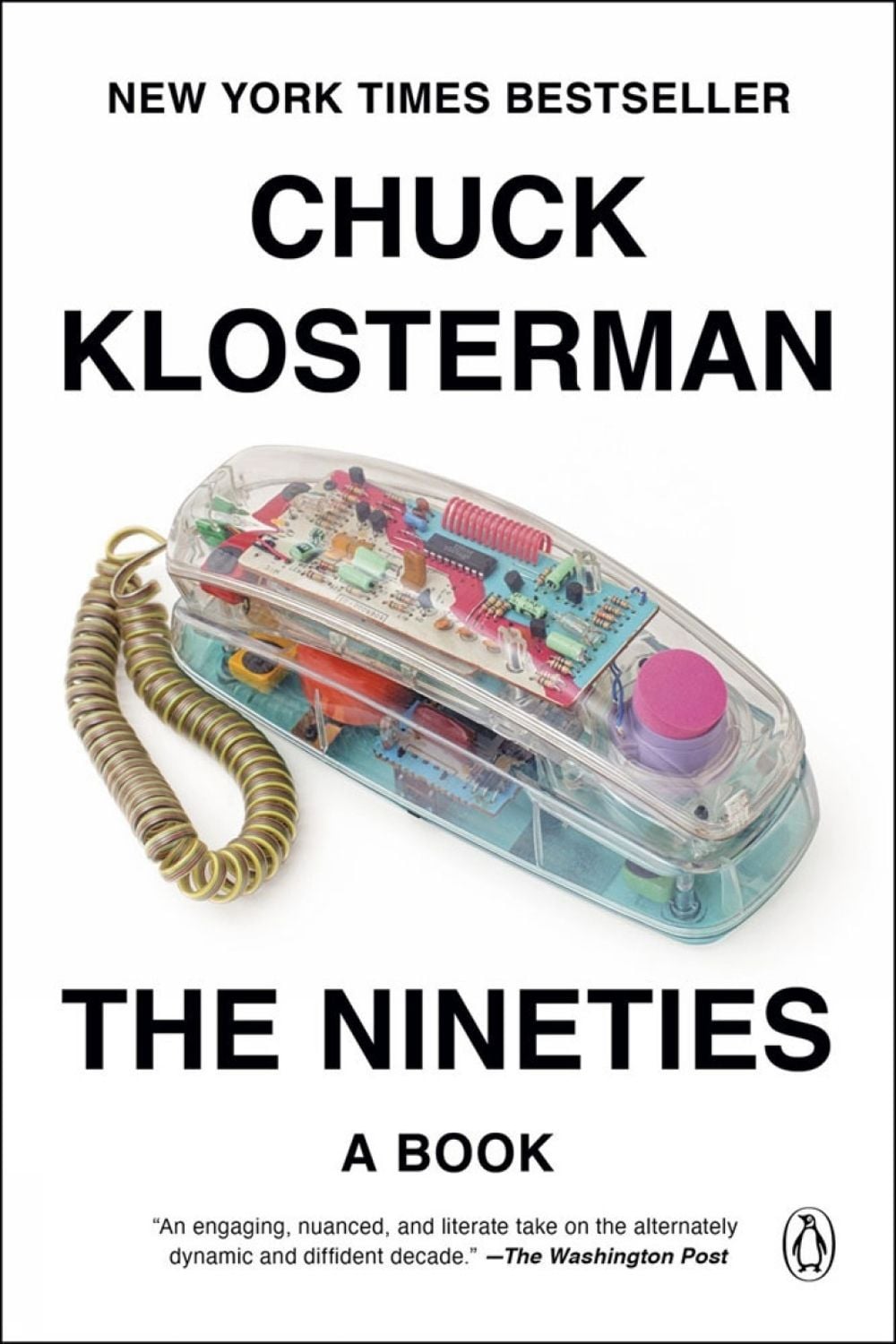 The Nineties by Chuck Klosterman - ISBN: 9780735217966