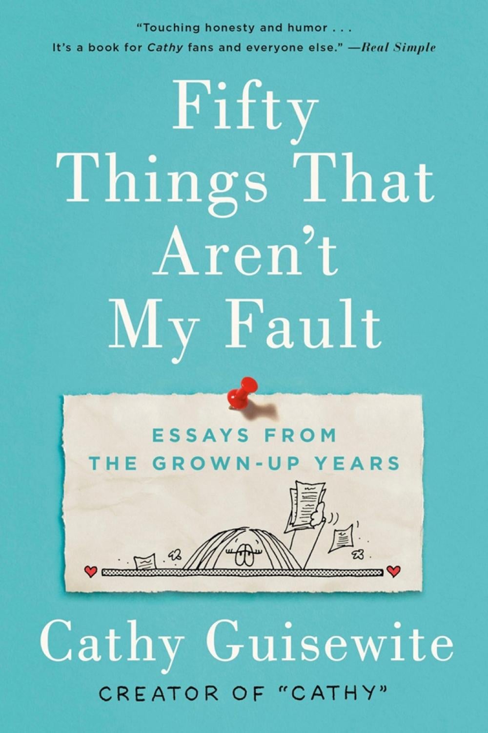 Fifty Things That Aren't My Fault by Cathy Guisewite - ISBN: 9780735218437