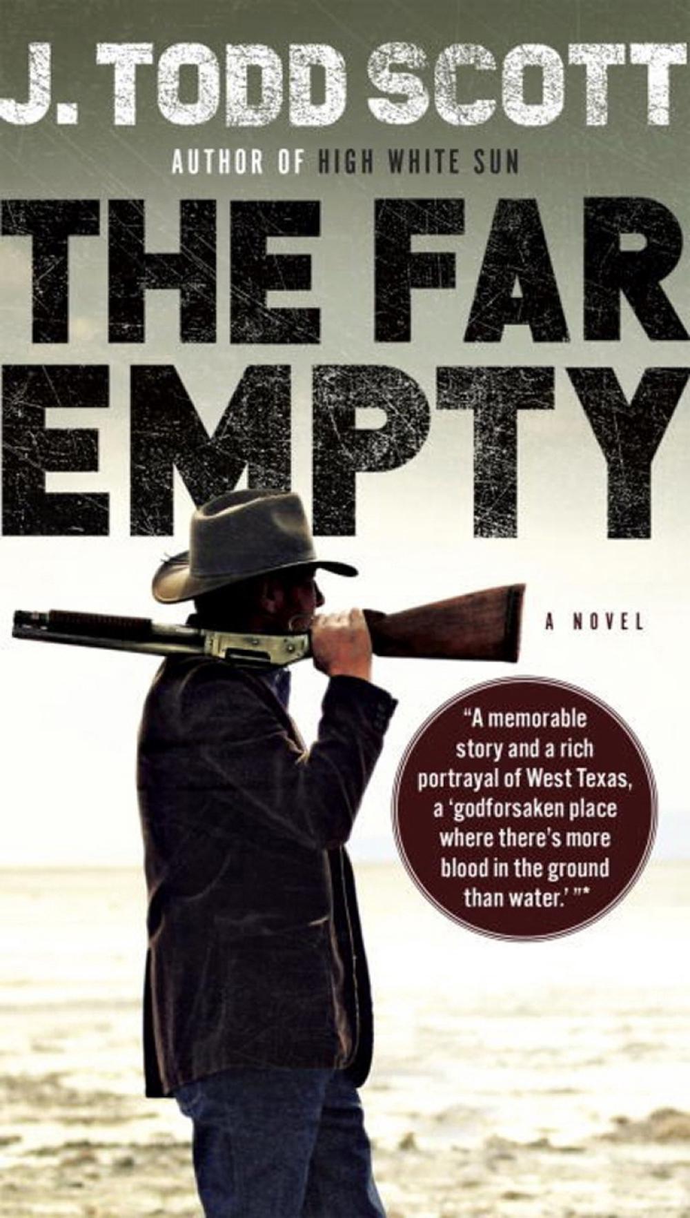 The Far Empty by J. Todd Scott - ISBN: 9780735218857