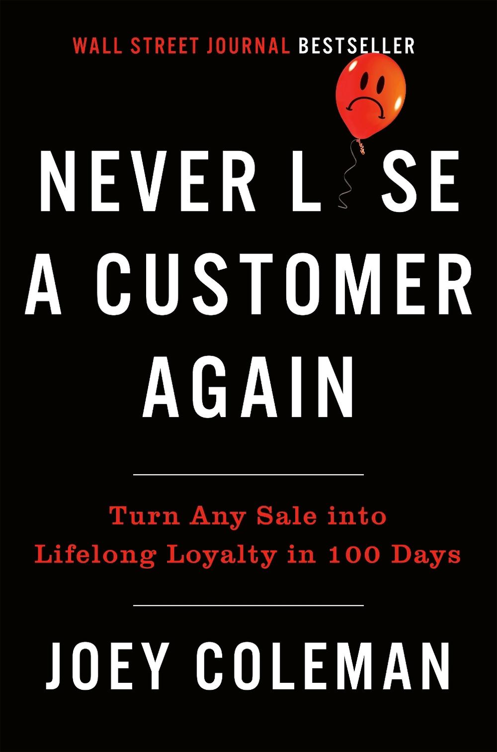 Never Lose A Customer Again, 9780735220034