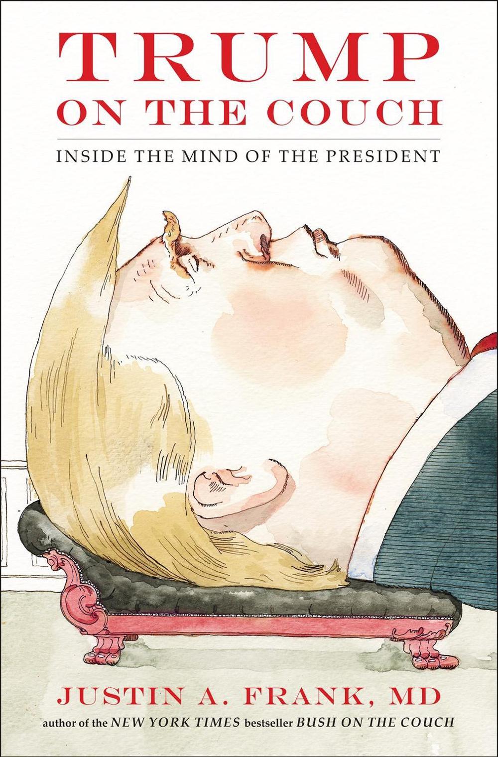 Trump on the Couch by Justin A. Frank - ISBN: 9780735220324
