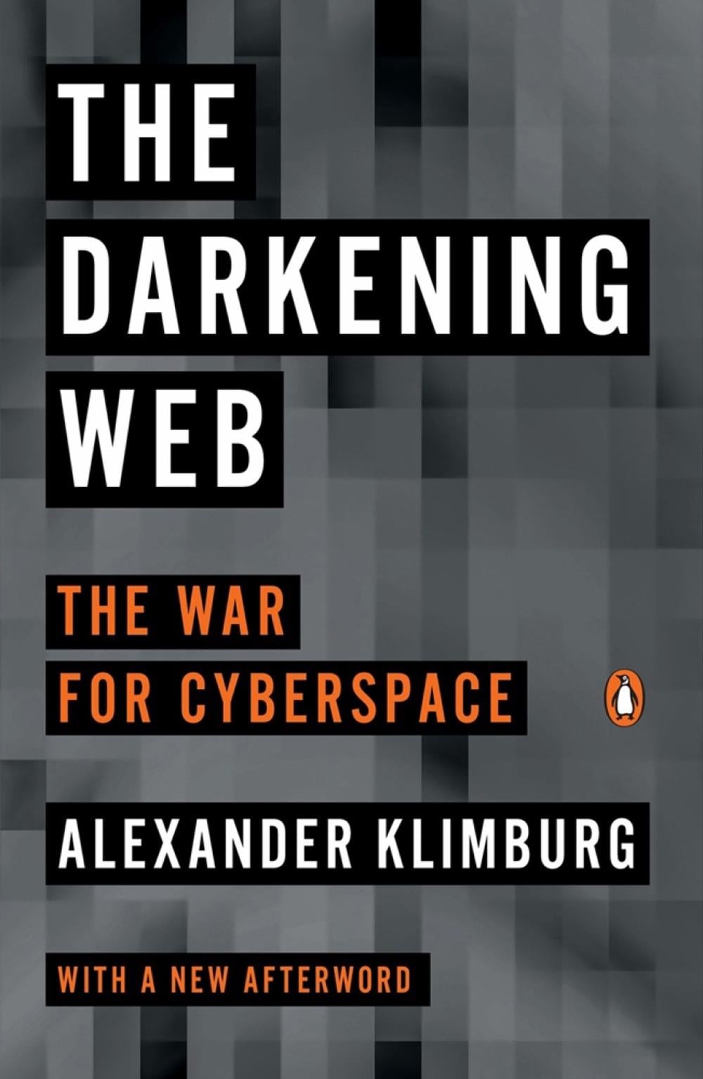 The Darkening Web by Alexander Klimburg - ISBN: 9780735222830