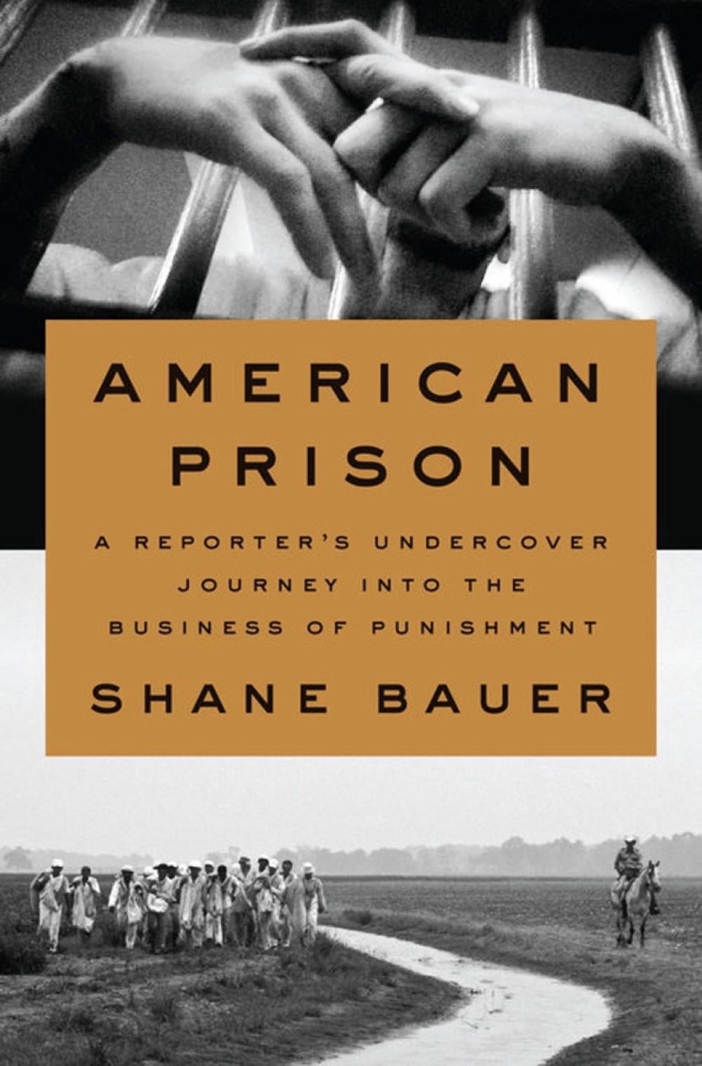 American Prison by Shane Bauer - ISBN: 9780735223608
