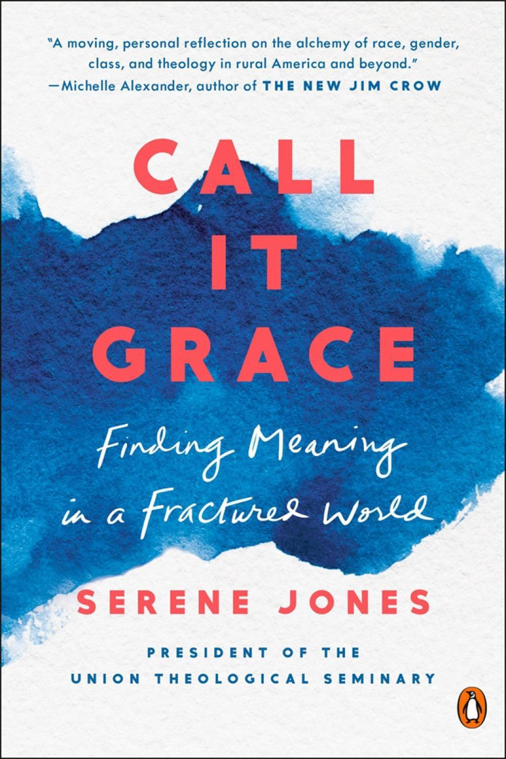 Call It Grace by Serene Jones - ISBN: 9780735223653