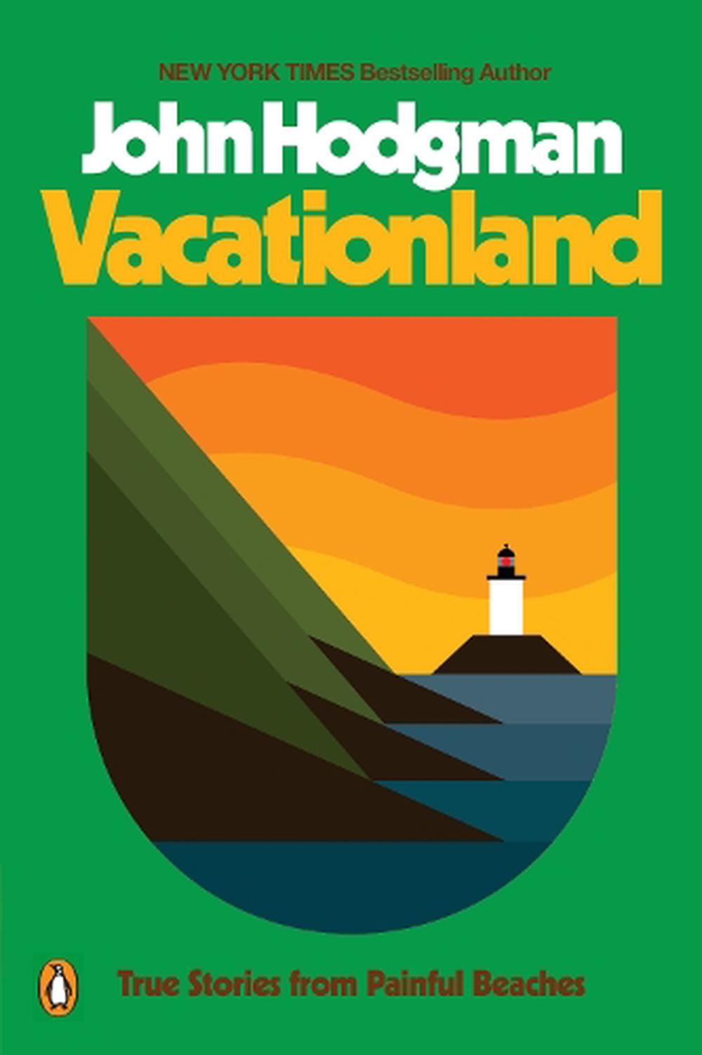 Vacationland By John Hodgman Paperback 9780735224827 Buy Online At The Nile