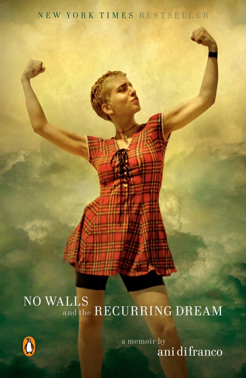 No Walls and the Recurring Dream by Ani DiFranco - ISBN: 9780735225190