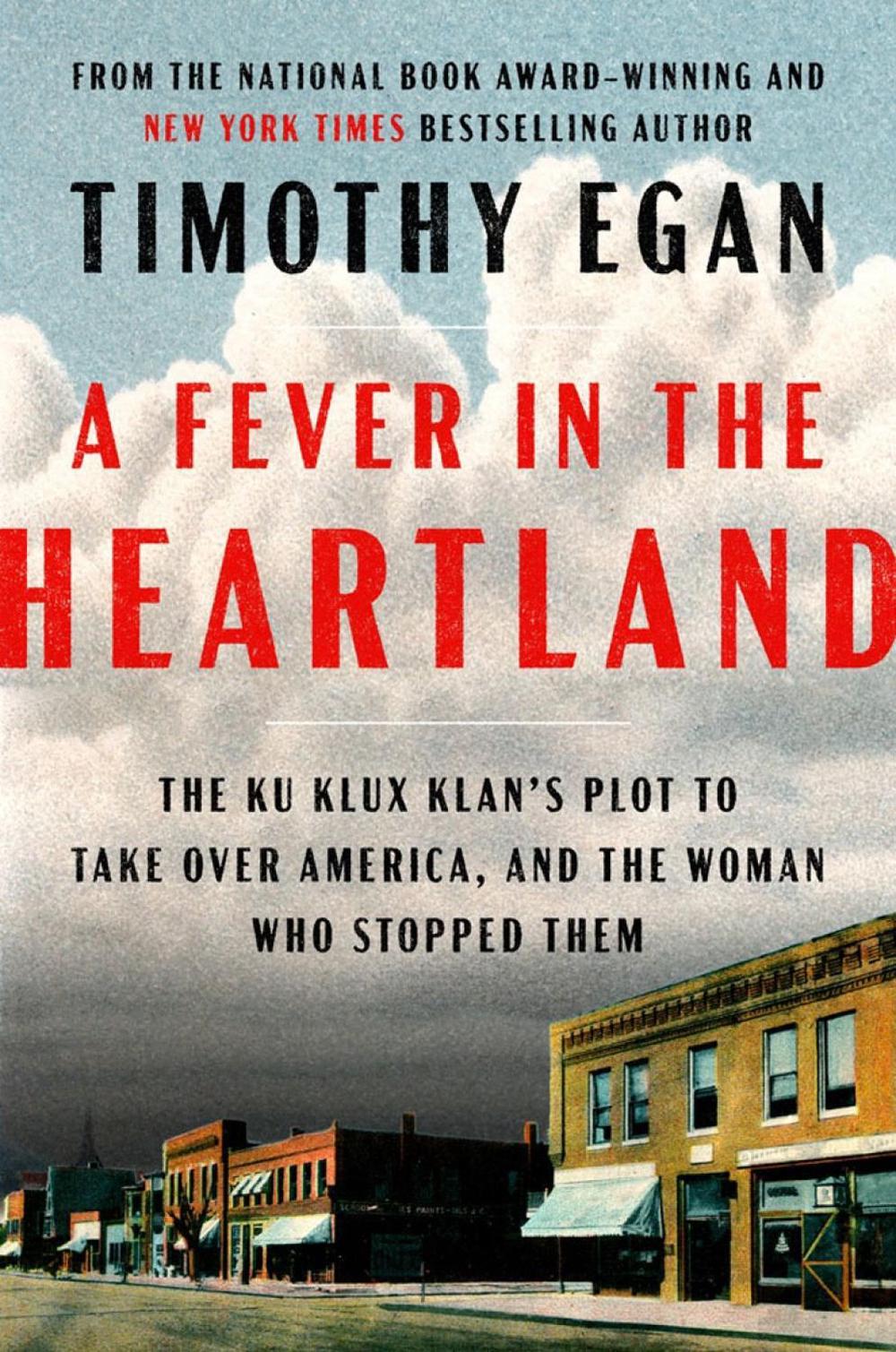 A Fever in the Heartland by Timothy Egan - ISBN: 9780735225268