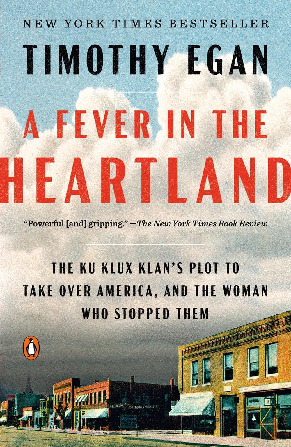 A Fever in the Heartland by Timothy Egan - ISBN: 9780735225282